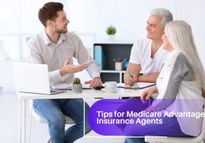 Tips for Medicare Advantage Insurance Agents to Boost Their Production Today