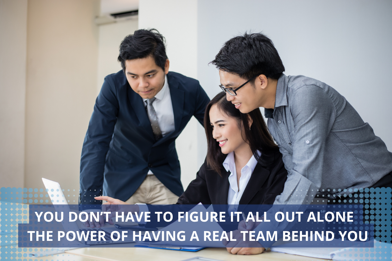 Build Success with a Strong Support Team by Your Side