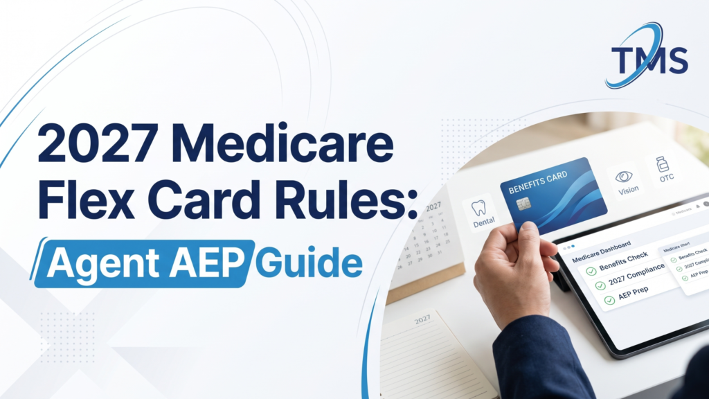 2027 Medicare Flex Card Rules: Agent AEP Guide